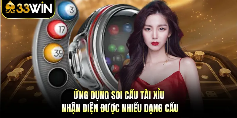 Ứng dụng soi cầu tài xỉu nhận diện được nhiều dạng cầu